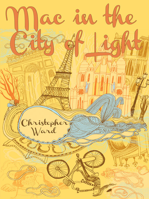 Title details for Mac in the City of Light by Christopher Ward - Available